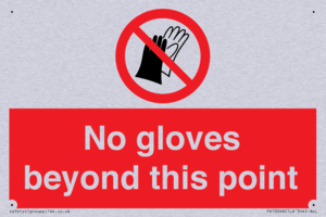 No gloves beyond this point